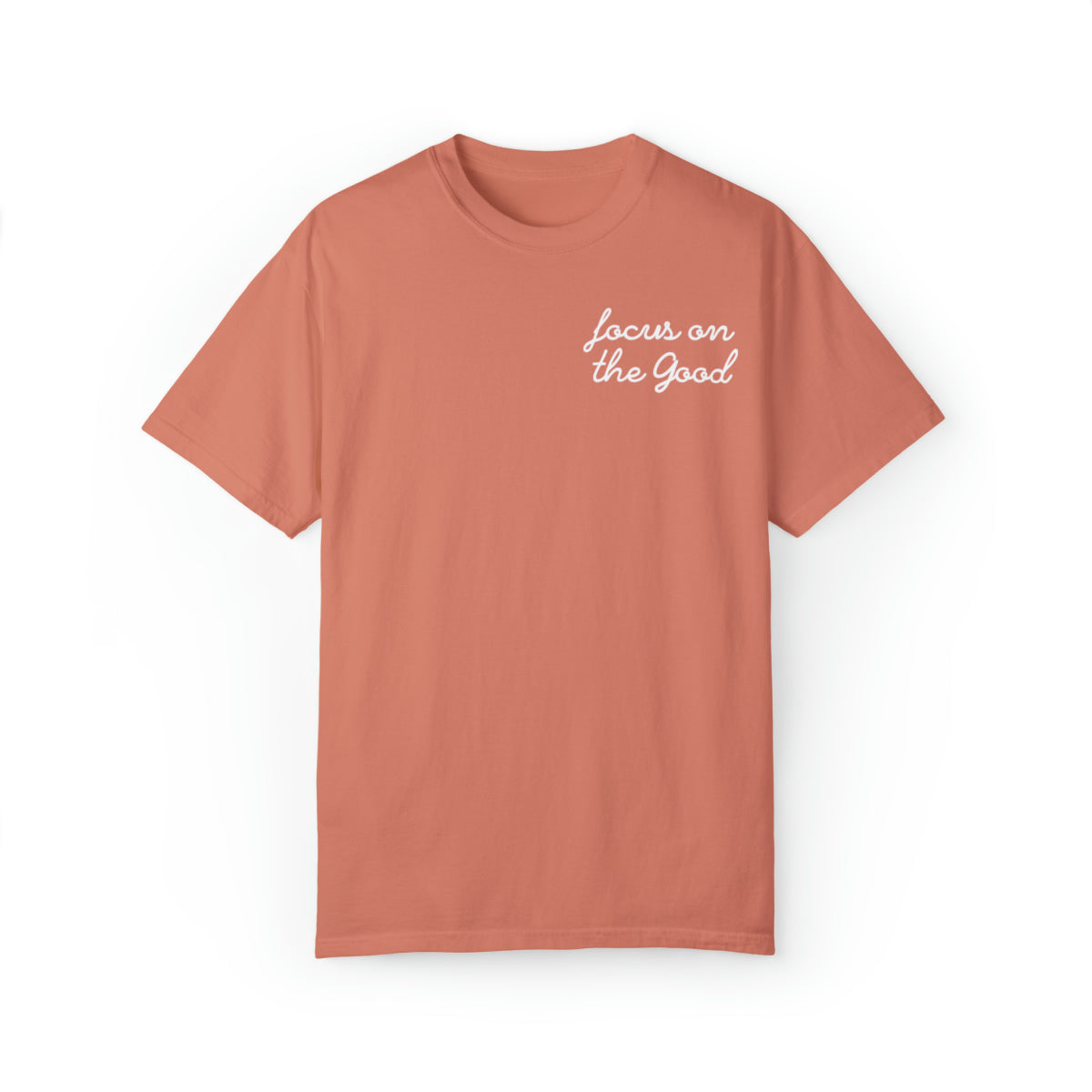 Camiseta unisex cómoda "Céntrate en lo bueno"