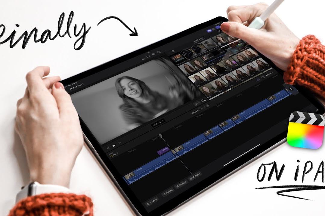 Final Cut Pro on iPad: Editing Made Effortless