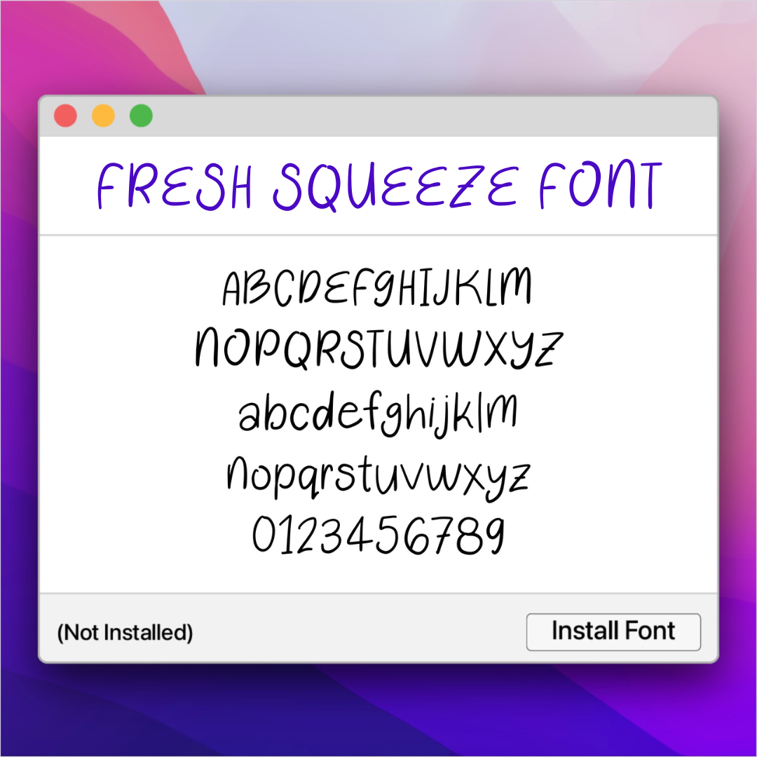 Fresh Squeeze Font