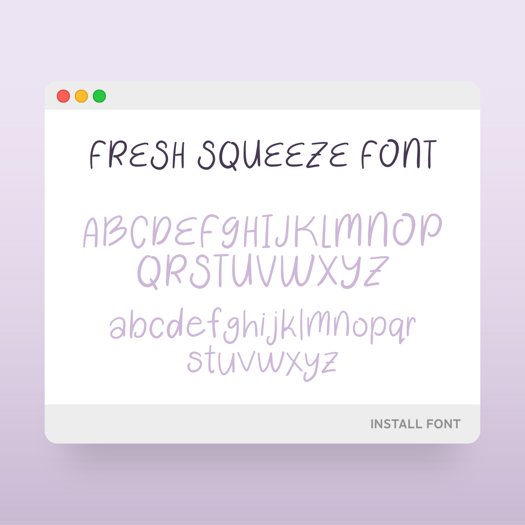 Fresh Squeeze Font