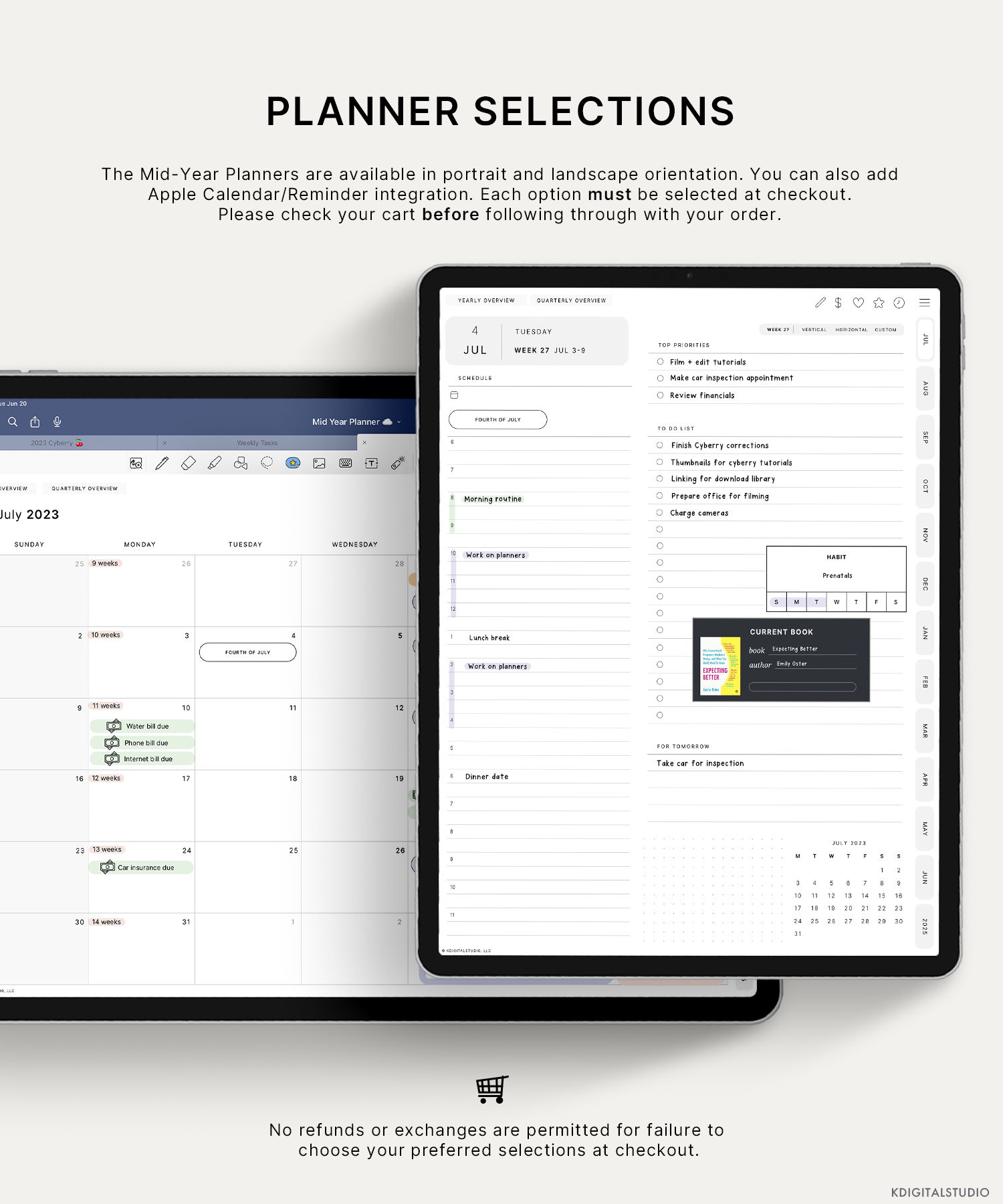 The Mid-Year Planners are available in portrait and landscape orientations. You can also add Apple Calendar.Reminder integration. Each option must be selected at checkout. Please check your cart before following through with your order. No refunds or exchanges are permitted for failure to choose your preferred selections at checkout.