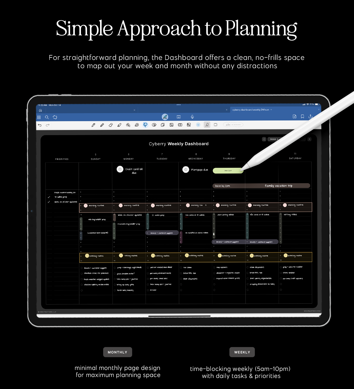 For straightforward planning, the Cyberry Dashboard offers a clean, no-frills space to map out your week and month without any distractions